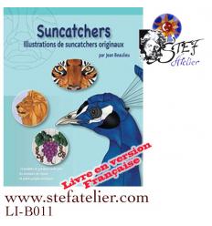 suncatchers : Livre de modèles de vitraux en Français